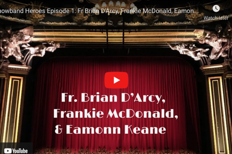 Photo of a stage with red velvet curtains, with the text Fr Brian D'Arcy, Frankie McDonald and Eamonn Keane superimposed under a YouTube play button